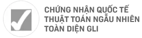 CHỨNG NHẬN QUỐC TẾ THUẬT TOÁN GLI MINH BẠCH